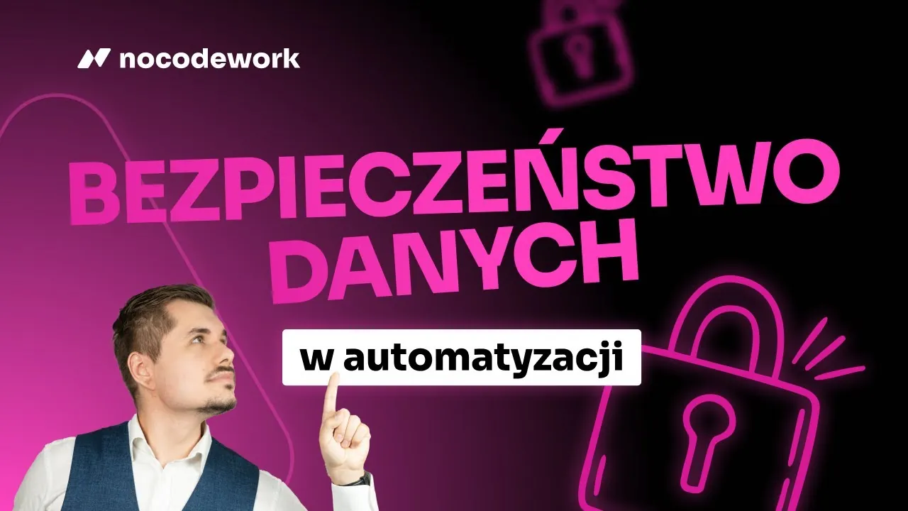 5 KLUCZOWYCH zasad bezpieczeństwa danych w automatyzacji - PRZEWODNIK